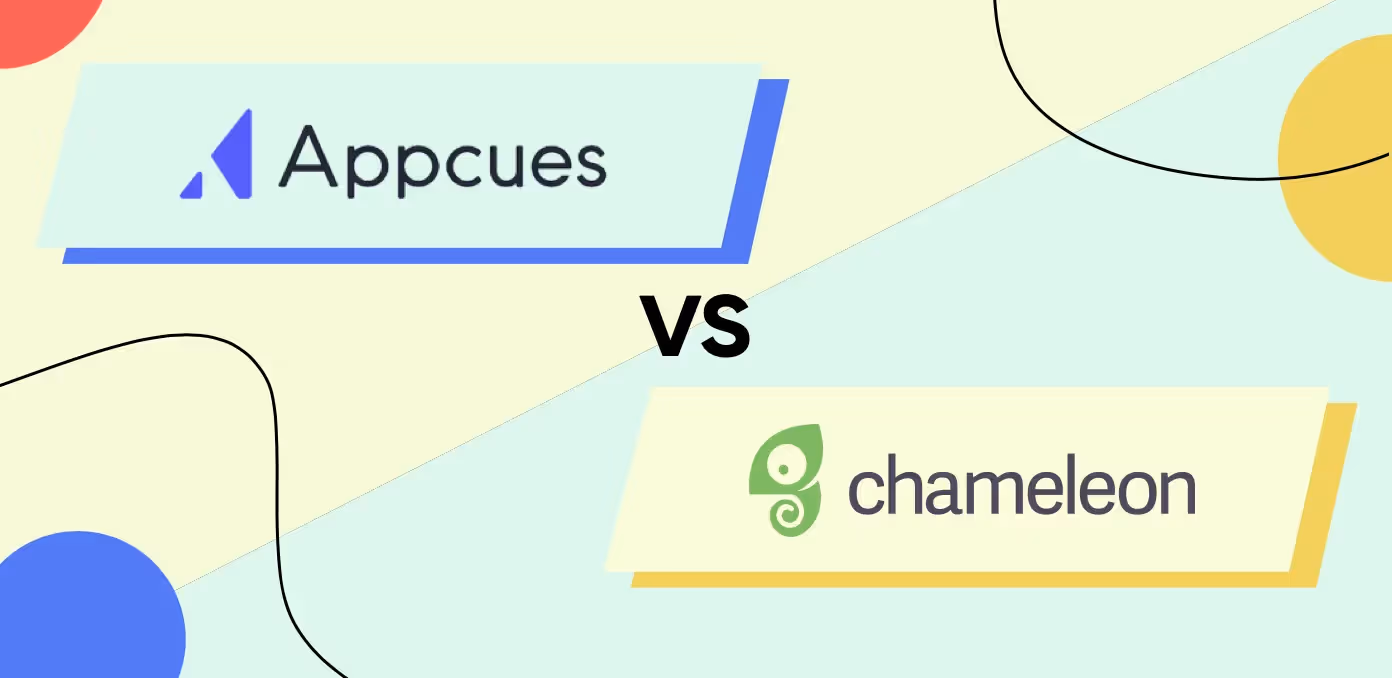 Appcues vs. Chameleon 2026 Comparison – Which tool could help you more?
