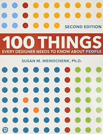 100 Things Every Designer Needs to Know