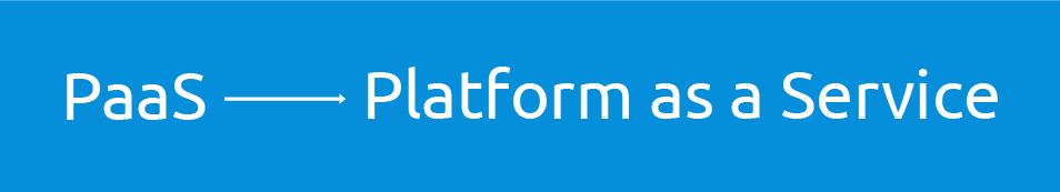 What is PaaS?