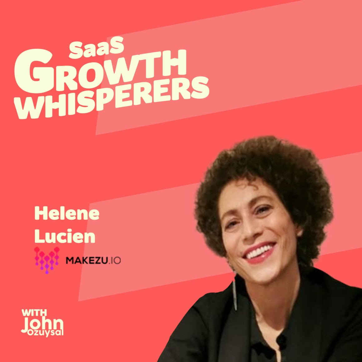 helene lucien saas growth whisperers podcast espisode 9 userguiding
