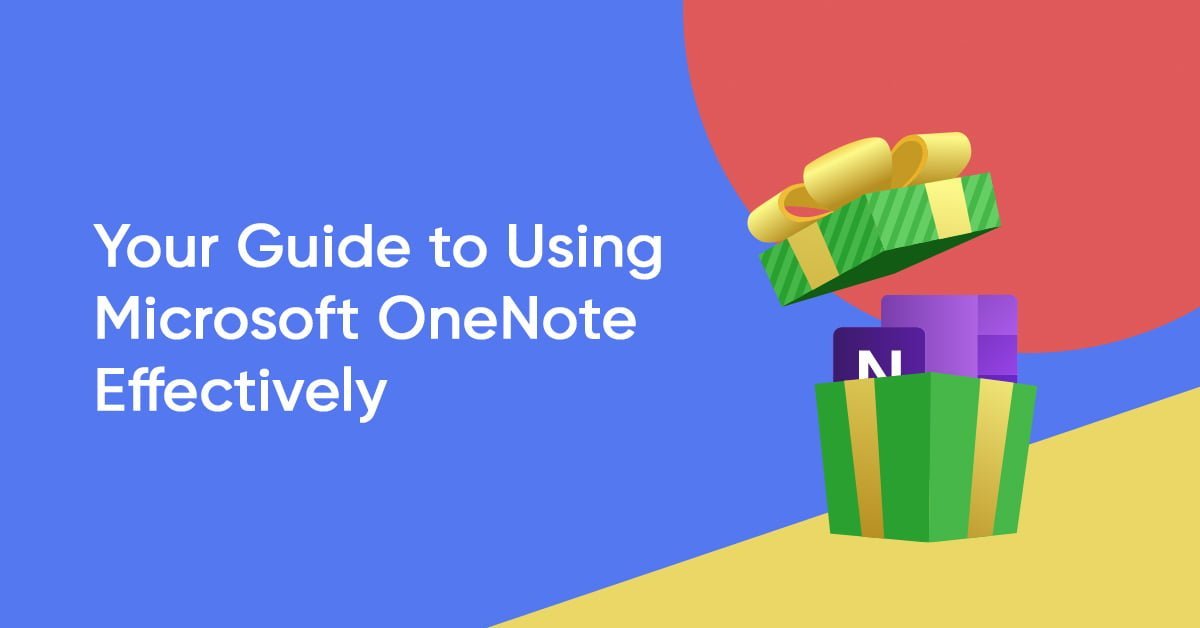 how to use onenote effectively