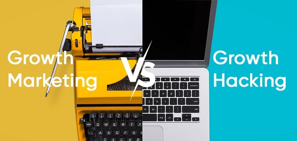 growth hacking vs growth marketing - what is the difference and which one should you do?