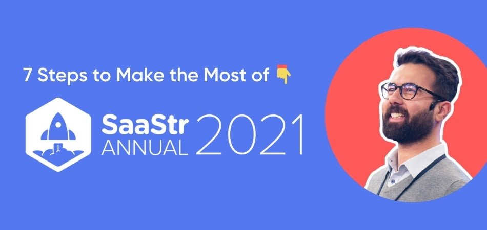 saastr annual 2021 make the most out of