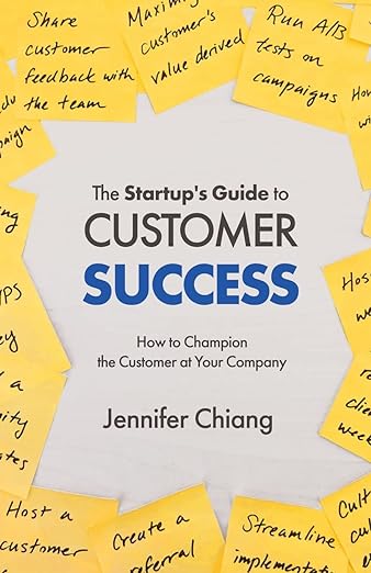 The Startup's Guide to Customer Success