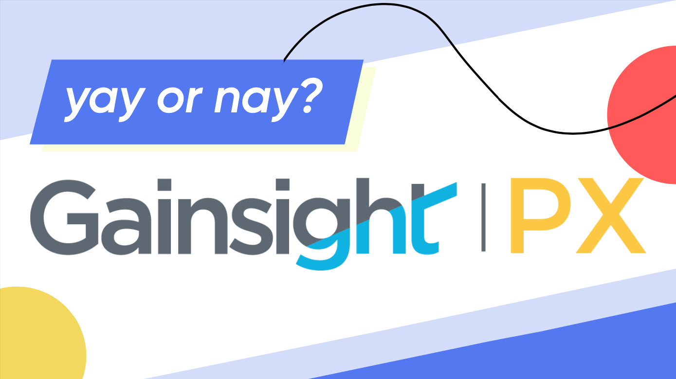 Is Gainsight PX Worth It? In-depth review & 6 alternatives