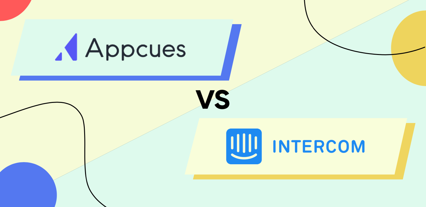 Appcues vs. Intercom