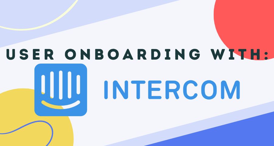 intercoms user onboarding